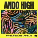 cover: AM?M?|Tom & Collins - Ando High