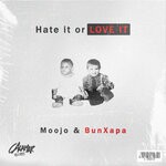 cover: Bun Xapa|Moojo - Hate It Or Love It