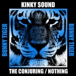 cover: Kinky Sound - The Conjuring / Nothing