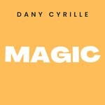 cover: Dany Cyrille - Magic