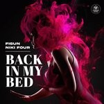 cover: Niki Four|Fisun - Back In My Bed