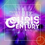 cover: Chris Century - Moment Of Bliss