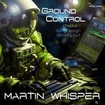 cover: Martin Whisper - Ground Control (Chapter I) [Songdesign Spotify Cut]