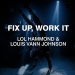 cover: Lol Hammond|Louis Vann Johnson - Fix Up, Work It