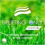 cover: Ori Uplift Radio|Phil Langham|Various - Uplifting Only: Symphonic Breakdown Mix 05 (Mixed By Phil Langham)