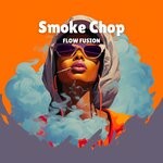 cover: Flow Fusion - Smoke Chop