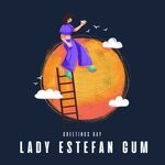 cover: Lady Estefan Gum - Greetings Day