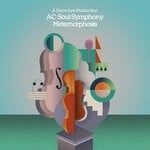 cover: Ac Soul Symphony|Dave Lee Zr - Metamorphosis