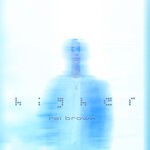 cover: rei brown - Higher