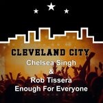 cover: Chelsea Singh|Rob Tissera - Enough For Everyone