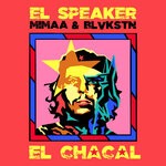 cover: Blvkstn|El Speaker|MIMAA - El Chacal