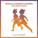 cover: Basslucy|Midnight Wanders - One More Night