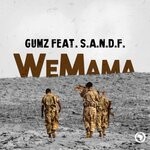 cover: S.a.n.d.f.|Gumz - We Mama (Original Mix)