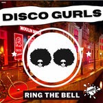 cover: Disco Gurls - Ring The Bell