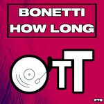 cover: Bonetti - How Long