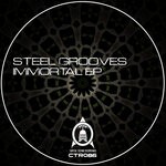 cover: Steel Grooves - Immortal EP