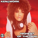 cover: Ken@work - Highest Of The High