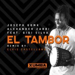 cover: Alexander Zabbi|Joseph Gomx|Gigi Silva - El Tambor (Elvis Castellano Remix)