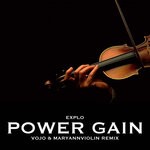 cover: Explo - Power Gain (VoJo & MaryAnnViolin Remix)