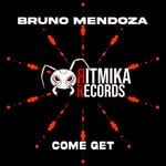 cover: Bruno Mendoza - Come Get