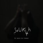 cover: Soukah - Le Roi Est Mort