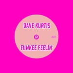 cover: Dave Kurtis - Funkee Feelin'