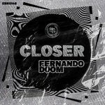 cover: Fernando Doom - Closer (Mixes)