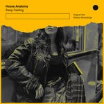 cover: House Anatomy - Deep Feeling