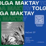 cover: Tolga Maktay - Halvet EP