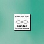 cover: Bartdon - Never Stop Dreaming