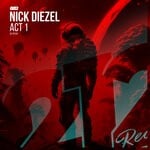 cover: Nick Diezel - Act 1