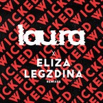 cover: Eliza Legzdina|lau.ra - Wicked (Remixes)