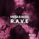 cover: Mesa & Boss - R.A.V.E.