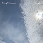 cover: Buzzy B - Testing My Resolve...