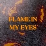 cover: Enchilix - Flame In My Eyes