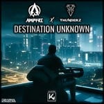 cover: Thunderz|Ampyre - Destination Unknown