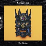 cover: Keysgroove - No Choices