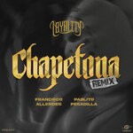 cover: Loyaltty - Chapetona