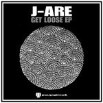 cover: J-are - Get Loose