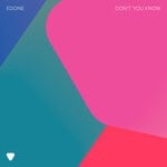 cover: Edone - Don't You Know