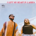 cover: Alex Isley|Terrace Martin - I Left My Heart In Ladera