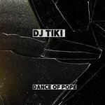 cover: Dj Tiki - Dance Of Pope