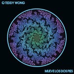 cover: Teddy Wong - Mueve Los Dos Pies