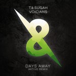 cover: Aktive|T & Sugah|Voicians - Days Away