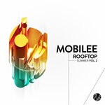 cover: Various - Mobilee Rooftop Summer, Vol 2