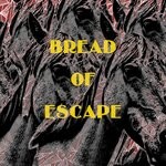 cover: Freddy Wales - Bread Of Escape