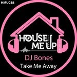 cover: Dj Bones - Take Me Away