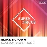 cover: Block & Crown - Close Your Eyes (Thriller - Halloween House Mix)