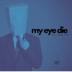 cover: Aligata - MY EYE DIE (MENI EWU)