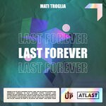 cover: Mati Troglia - Last Forever